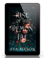 Kingdom of the Demon Fae, eBook 3: Rise of the Demon Fae